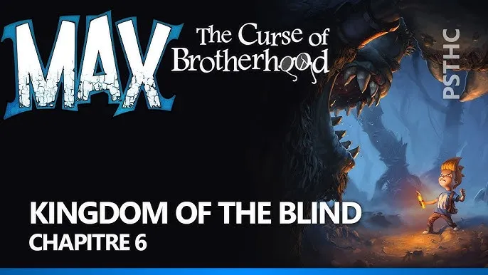 Guide complet pour le Platine, Max: The Curse of Brotherhood (completion N128 Max)