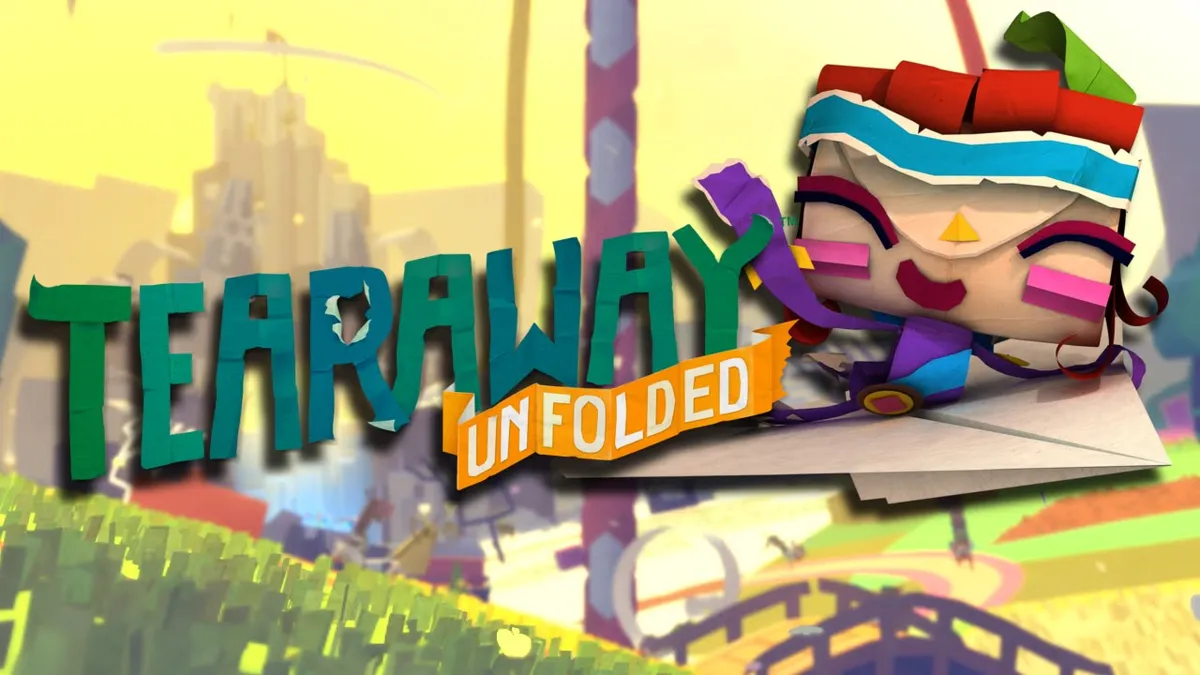 Gamescom 2015, Pourquoi Tearaway Unfolded a fait parler de lui (et pourquoi tu devrais t'en souvenir)