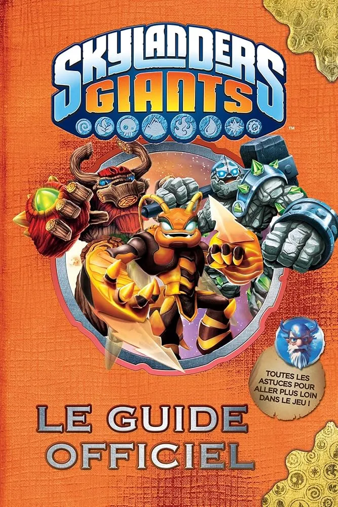 Guide complet Skylanders : toutes les éditions, compatibilités et astuces 2011-2016