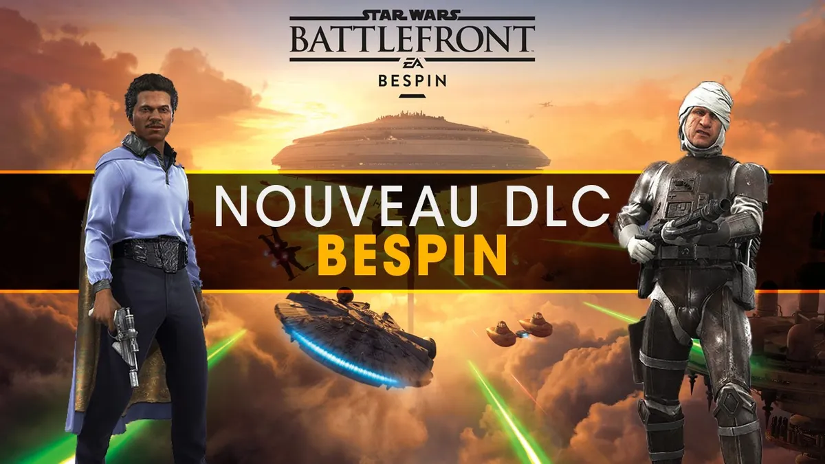 DLC Bespin : ce que apporte vraiment la mise à jour de Star Wars Battlefront